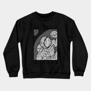 Asteroid runner volume 1 Crewneck Sweatshirt